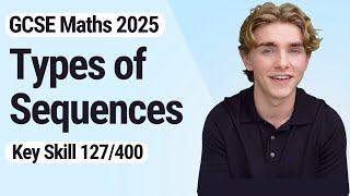 Types of Sequences  GCSE Maths 2025  127400 [upl. by Enilreug617]