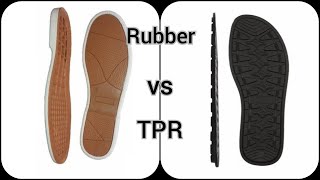 TPR sole vs Rubber sole  varieties of sole  Shoe sole  Best sole for shoes [upl. by Pickens413]