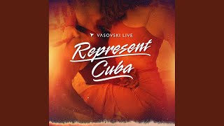 Represent Cuba Radio Mix [upl. by Tonina]