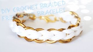 How to DIY Crochet Braided Chain Bracelet [upl. by Dej]