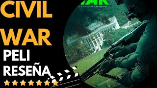 CIVIL WAR • Reseña  Review  Crítica de Cine [upl. by Elehcim]