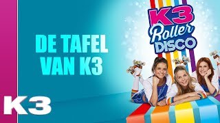 K3 Lyrics De tafel van K3 [upl. by Rojam]