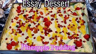 Essay Dessert 🍪  Pineapple pudding Aditya Jack [upl. by Aihsa]