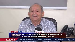 Economistas plantean alternativas para retomar reforma fiscal [upl. by Lahsiv]