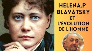 Helena Petrovna Blavatsky et lévolution de lhomme [upl. by Elaina]