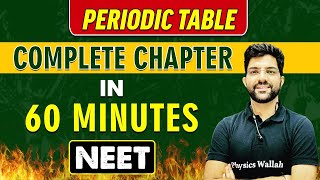 PERIODIC TABLE in 60 minutes  Complete Chapter for NEET [upl. by Orfinger909]