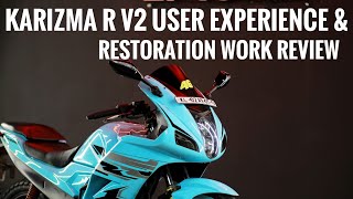 karizma R v2 custom restoration amp 5 year user experience [upl. by Ilil]