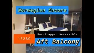 NORWEGIAN ENCORE  ADA HANDICAPPED AFT BALCONY B1  ROOM 15284 [upl. by Rettig]