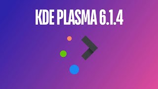 Whats New in KDE Plasma 614 [upl. by Shutz]