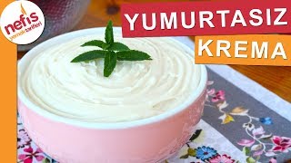 YUMURTASIZ Pastacı Kreması Tarifi  Nefis Yemek Tarifleri [upl. by Ayokahs]