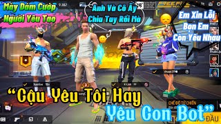 Tik Tok Free Fire  Phim ngắn “Cậu Yêu Tôi Hay Yêu Con Bot” FULL Tập  Quang Con [upl. by Lovmilla]