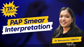 PAP Smear Interpretation  Dr Ramyasree DBMCI eGurukul [upl. by Astera497]