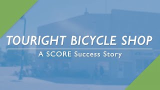 SCORE Success Stories Touright Bicycle Shop [upl. by Columbine]