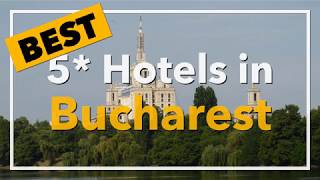 🔴 Best 5 star Hotels in Bucharest Romania [upl. by Etnovad]