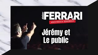 Anesthésie Générale  Jérémy et le public [upl. by Nodnarg]