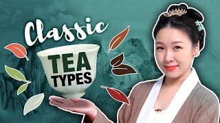 Guide to Six Different Types of Tea [upl. by Je]