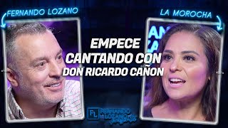 Empecé cantando con Don Ricardo Cañón  La Morocha [upl. by Norda407]