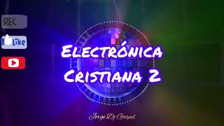 Electrónica Cristiana 2 [upl. by Linsk]