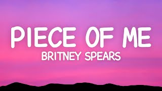 Britney Spears  Piece of Me Lyrics [upl. by Vaios]