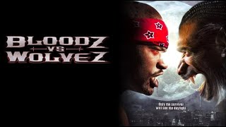 BLOODZ VS WOLVEZ Full Action Movie HD [upl. by Narcho]