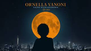 Ornella Vanoni  Lappuntamento Live Official Audio [upl. by Ilyssa]