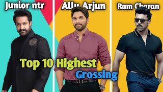 Junior NTR vs Allu Arjun vs Ram Charan Top 10 Highest Grossing Movies Comparison [upl. by Suivart921]