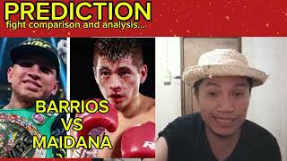 MARIO BARRIOS VS FABIAN ANDRES MAIDANA PREDICTION AND FIGHT ANALYSIS [upl. by Letnoj]