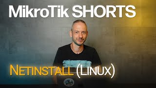 MikroTik Shorts  Netinstall Linux [upl. by Dore378]