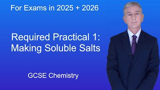 GCSE Chemistry Revision quotRequired Practical 1 Making Soluble Saltsquot [upl. by Enyleve]