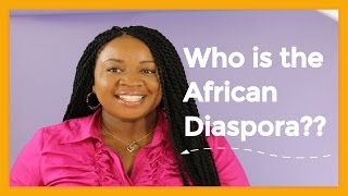 Diaspora DefinitionWho is the African Diaspora  Its Iveoma [upl. by Nollahp]