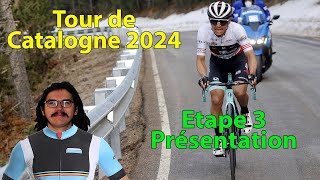 🚴‍♂️Tour de Catalogne 2024🇪🇸  Etape 3 Présentation Parcours Pronos Météo [upl. by Maclaine]