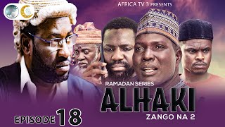 ALHAKI SEASON 2 EPISODE 18  RAMADAN SERIES  AFRICA TV3 [upl. by Gabbey]