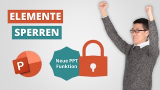 Elemente in PowerPoint sperren  BRANDNEUE Funktion PowerPoint Turbo Tipp 6 [upl. by Derfiniw]