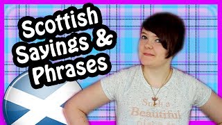 Scottish Sayings amp Phrases [upl. by Rebmac584]