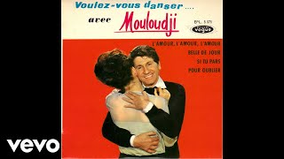 Mouloudji  Lamour lamour lamour Audio [upl. by Julide]