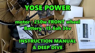 deep dive  YOSE POWER ebike KIT  250w front motor 156ah battery pt2  nov23 [upl. by Fira]