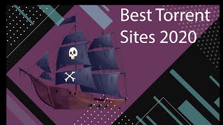 10 Best Torrent Sites That REALLY Work in 2020 [upl. by Trina969]