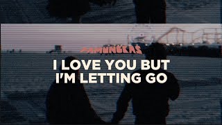 Pamungkas  I Love You But Im Letting Go Lyrics Video [upl. by Srednas]