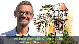 Oliver Hoellers Travel Sketchbook Tour [upl. by Susy]