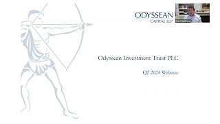 Odyssean Investment Trust – Q2 2024 Portfolio Manager Update –Thursday 25th July 2024 [upl. by Eimat]