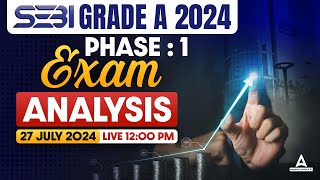 SEBI Grade A Exam Analysis 2024  SEBI Grade A Phase 1 Analysis  SEBI Grade A 2024 Analysis [upl. by Akerdal207]