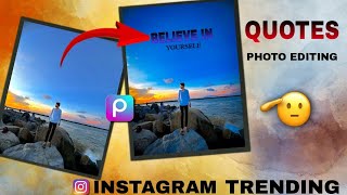 Trending Instagram Quotes Photo Editing in PicsArthow to editingin trending Instagram quotes photo [upl. by Einoj]