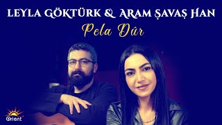 LEYLA GÖKTÜRK amp ARAM SAVAŞ HAN  PELA DÛR Official Music Video [upl. by Rratsal]