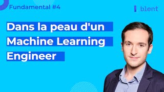 Fundamental 4  Dans la peau dun Machine Learning Engineer [upl. by Sandor]