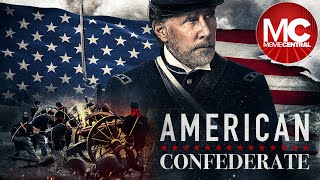 American Confederate  Full Western Civil War Movie [upl. by Buchbinder]