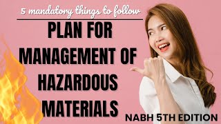 Plan for management of Hazardous materials॥HAZMAT॥Spill Management॥HIRA analysis॥nabh 5th edition [upl. by Odnama]