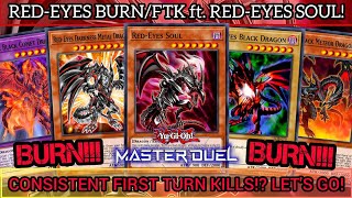 REDEYES BURNFTK ft REDEYES SOUL CONSISTENT Burn Damage WINS YuGiOh MASTER DUEL [upl. by Oramlub]