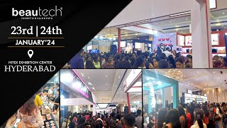 Explore the beauty world  Beautech Expo  Hyderabad  Cosmetic amp Salon Exhibition [upl. by Ahsieyt]