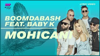 Mohicani  Boomdabash feat Baby K Testo [upl. by Nagard]