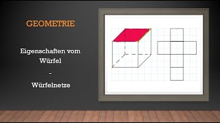 Geometrie  Eigenschaften vom Würfel und das Würfelnetz  Mathe einfach erklärt [upl. by Ylekalb]